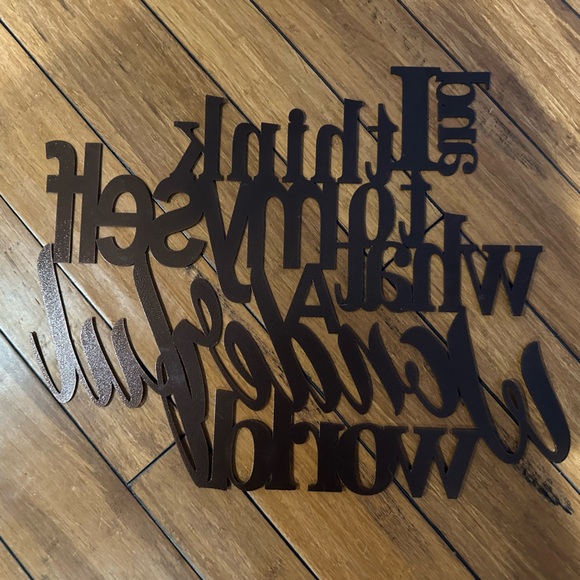 Metal Sign “and I think to myself… what a wonderful world” - Picture 2 of 4